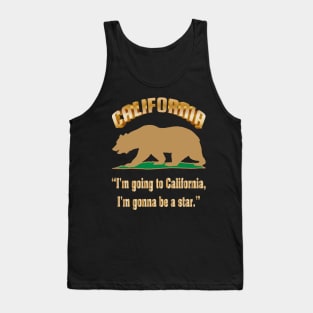 Bear Flag, Flag of California, Grizzly bear, “I’m going to California, I’m gonna be a star.” Tank Top